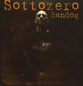 Bandog - Sottozero - Music CD