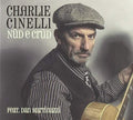 Cinelli,charlie - Nud E Crud - Music CD