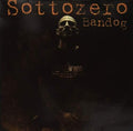 Bandog - Sottozero - Vinyl Record