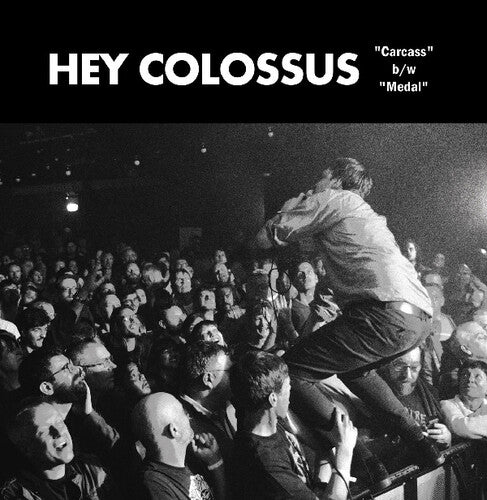 Hey Colossus - Carcass / Medal - Vinyl Record