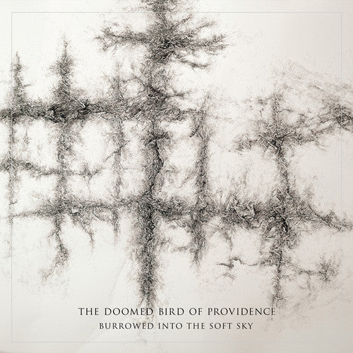 Doomed Bird Of Providence - Burrowed Into The Soft Sky - Vinyl Record