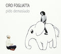 Fogliatta,ciro - Pido Demasiado - Music CD