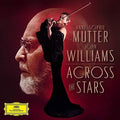 Mutter,anne-sophie / Williams - Across The Stars - Music CD