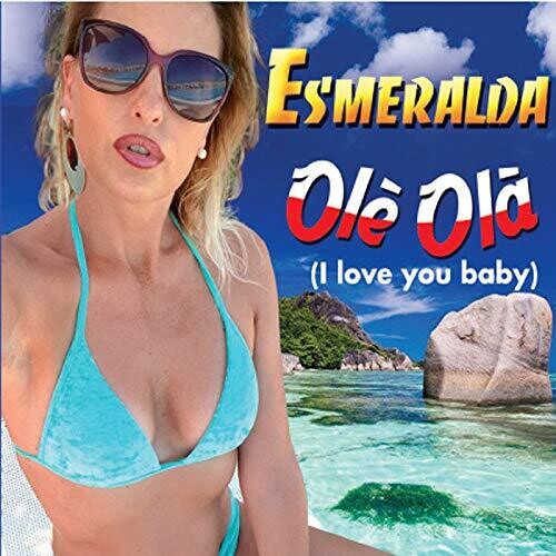Esmeralda - Ole Ola: I Love You Baby - Music CD