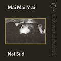 Mai Mai Mai - Nel Sud - Vinyl Record