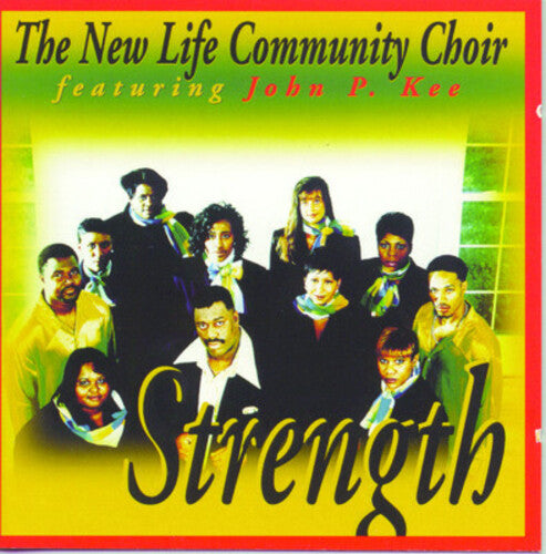Kee,john P / New Life Community Choir - Strength - Music CD