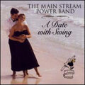 Main Stream Power Band - Date With Swing - Music CD