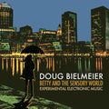 Bielmeier / Bielmeier - Betty & Sensory World - Music CD