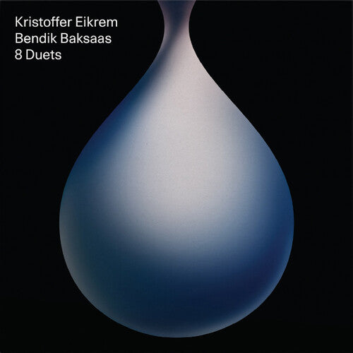 Eikrem,kristoffer & Baksaas,bendik - 8 Duets - Vinyl Record