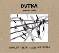 Dutka / Dutka - Prepared Piano - Music CD