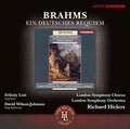 Brahms / London Symphony Orch / Hickox - Ein Deutsches Requiem (hickox Legacy) - Music CD