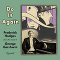 Hodges,frederick - Do It Again - Music CD