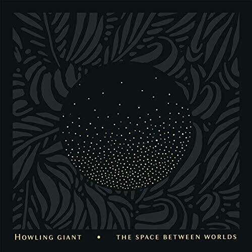 Howling Giant - Space Between Worlds - Music CD
