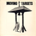 Moving Targets - Burning In Water - Vinyl Record