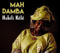 Mah Damba - Hakili Kele - Music CD