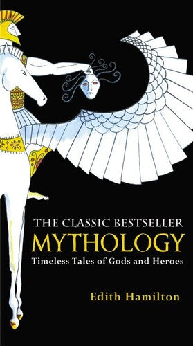 Hamilton,edith - Mythology - Books