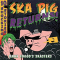 Mark Foggo's Skasters - Ska Pig Returns - Vinyl Record