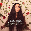 Cuevas,eliana - Golpes Y Flores - Music CD