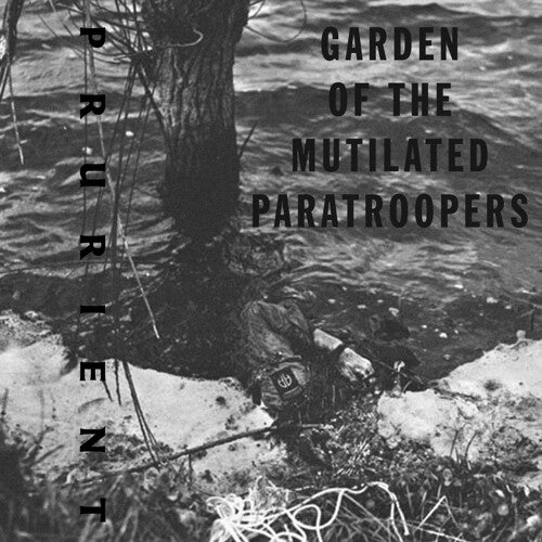 Prurient - Garden Of The Mutilated Paratroopers - Music CD