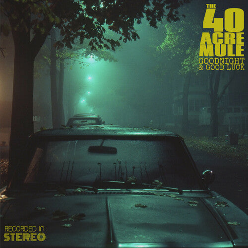 40 Acre Mule - Goodnight & Good Luck - Music CD