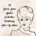Baker,dixie J. - A Dixie Jane Baker Collection Feat. Alice Wallace - Vinyl Record