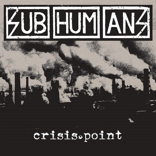 Subhumans - Crisis Point - Vinyl Record