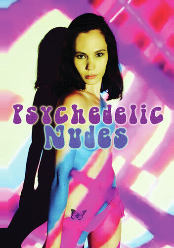 Psychedelic Nudes - Psychedelic Nudes - DVD