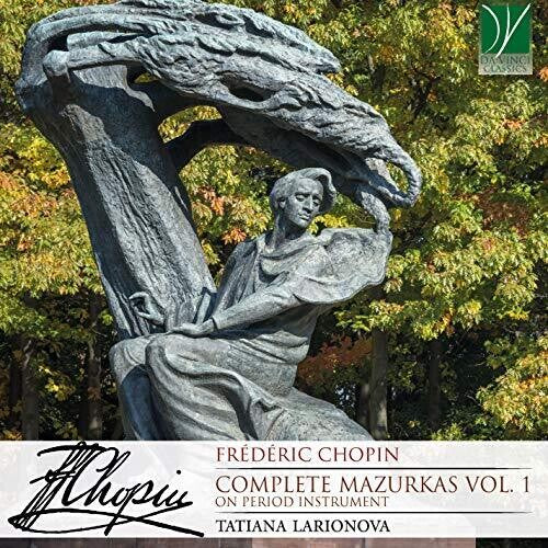 Chopin / Larionova,tatiana - Chopin: Complete Mazurkas Vol 1 - Music CD
