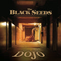 Black Seeds - Into The Dojo - Vinyl Record
