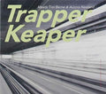 Trapper Keaper - Meets Tim Berne & Aurora Nealand - Music CD