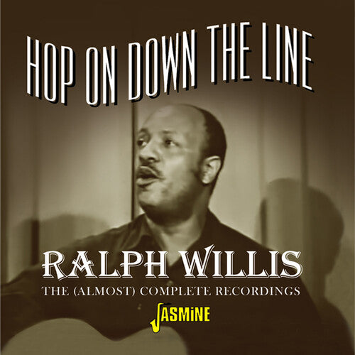 Willis,ralph - Hop On Down The Line: (almost) Complete Recordings - Music CD
