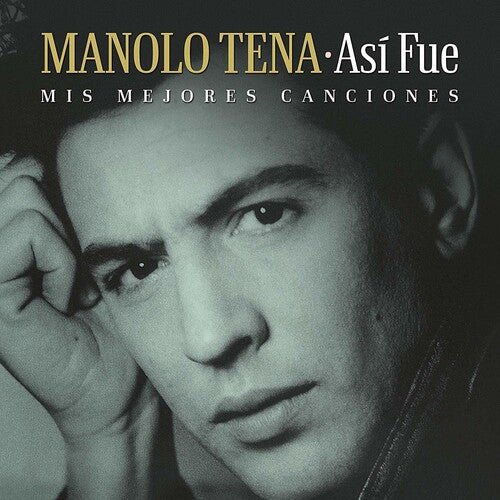 Tena,manolo - Asi Fue: Mis Mejores Canciones - Music CD