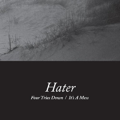 Hater - Four Tries Down / It's A Mess - Vinyl Record