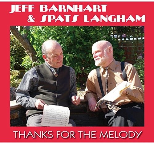 Barnhart,jeff / Langham,spats - Thanks For The Melody - Music CD