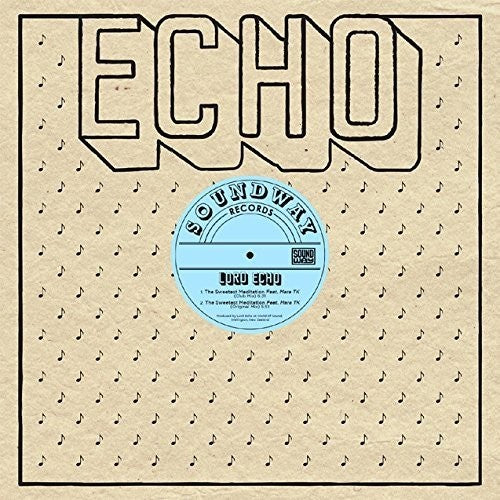 Lord Echo - Sweetest Meditation - Vinyl Record