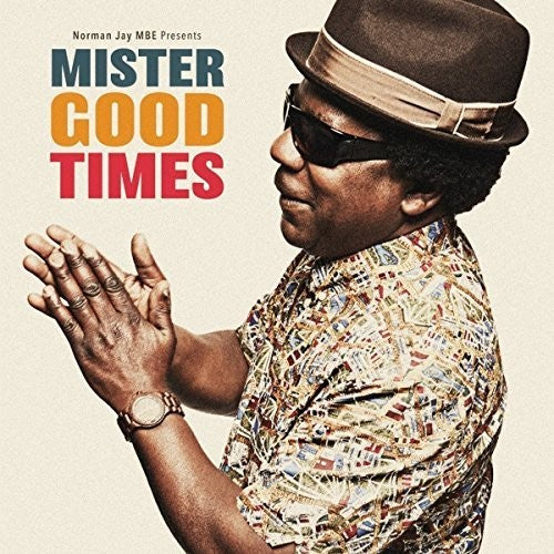 Jay,norman Mbe - Mister Good Times - Music CD