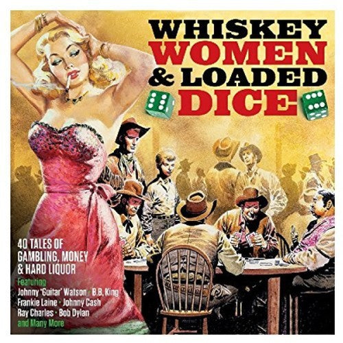 Whiskey Women & Loaded Dice / Various - Whiskey Women & Loaded Dice / Various - Music CD