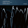 Brodsky,joseph / Reiner,christian - Joseph Brodsky: Elegie An John Donne - Music CD
