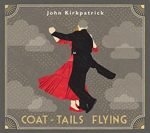 Kirkpatrick,john - Coat-tails Flying - Music CD