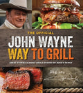Official John Wayne Magazine - Official John Wayne Way To Grill - Books