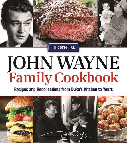 Official John Wayne Magazine - Official John Wayne Family Cookbook - Books