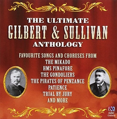 Ultimate Gilbert & Sullivan Anthology / Various - Ultimate Gilbert & Sullivan Anthology / Various - Music CD