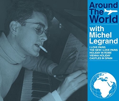 Legrand,michel - Around The World With Michel Legrand - Music CD