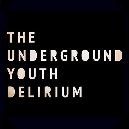 Underground Youth - Delirium - Vinyl Record