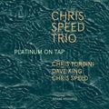 Ayler / Chris Speed Trio - Platinum On Tap - Music CD
