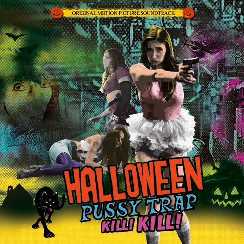 Halloween Pussytrap Kill Kill - O.s.t. - Halloween Pussytrap Kill Kill - O.s.t. - Music CD