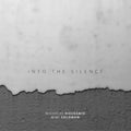 Jones / Dieugenio / Solomon - Into The Silence - Music CD