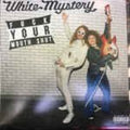 White Mystery - Fuck Your Mouth Shut - Vinyl Record