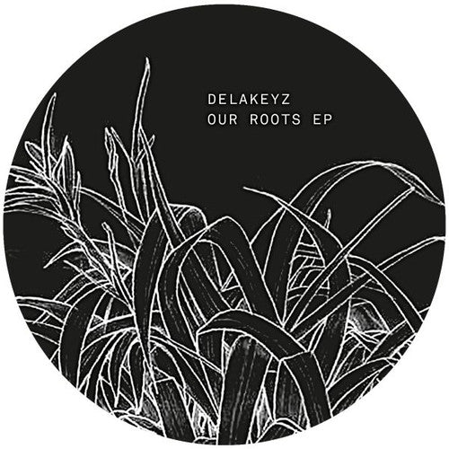 Delakeyz - Our Roots - Vinyl Record
