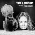 Martin / Kopatchinskaja - Time & Eternity - Music CD